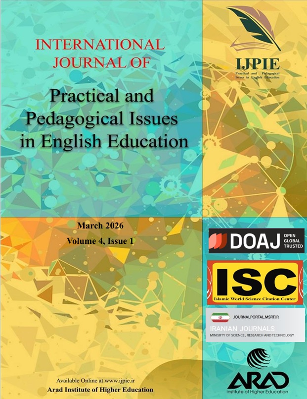International Journal of Practical and Pedagogical Issues in English Education