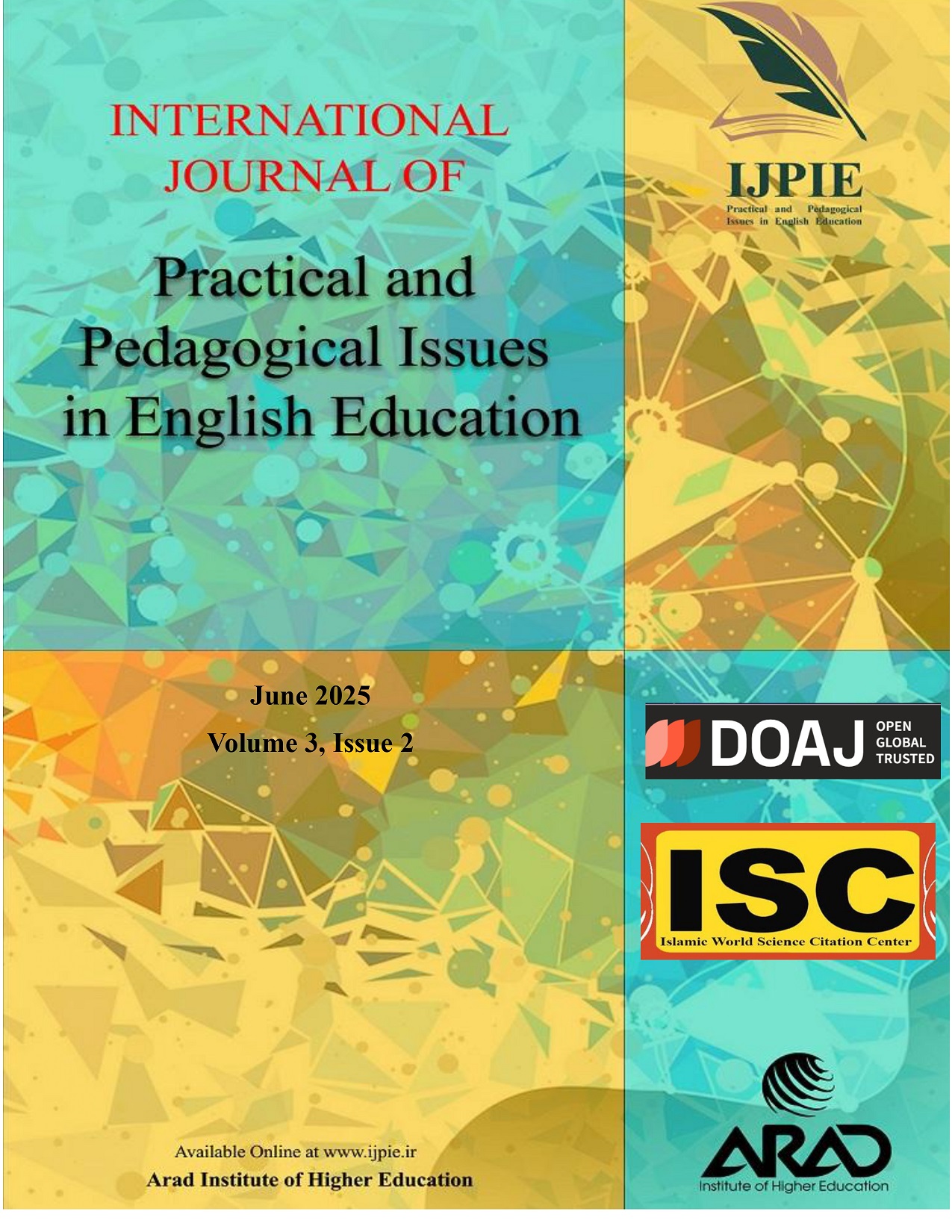 International Journal of Practical and Pedagogical Issues in English Education